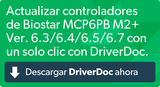 Biostar Mcp6p M2+ Drivers Xp Download
